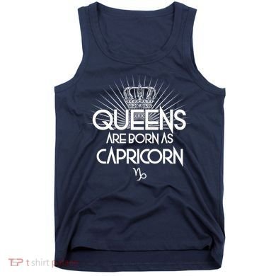 Queens Are Born As Capricorn Tank Top