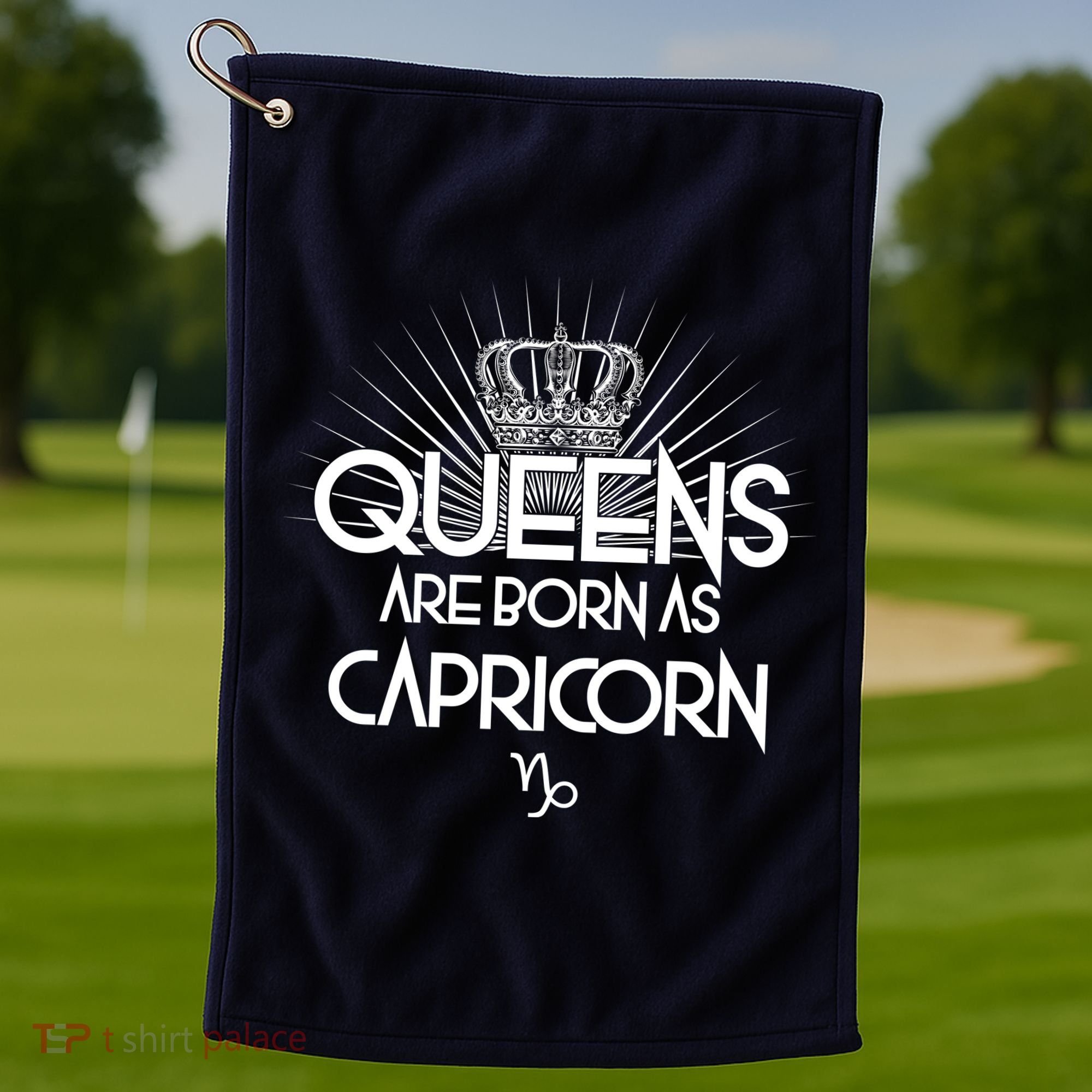 Queens Are Born As Capricorn Golf Towel