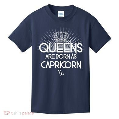 Queens Are Born As Capricorn Kids T-Shirt