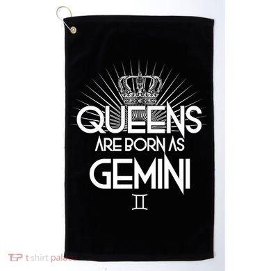 Queens Are Born As Gemini Golf Towel