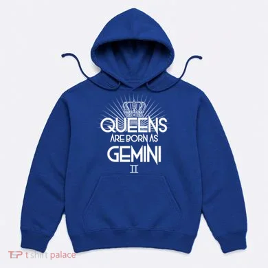 Queens Are Born As Gemini Hoodie