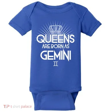 Queens Are Born As Gemini Baby Bodysuit