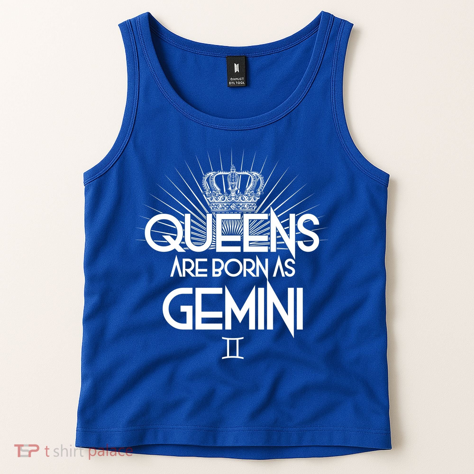 Queens Are Born As Gemini Tank Top