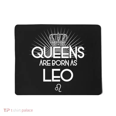 Queens Are Born As Leo Mousepad