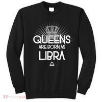 Queens Are Born As Libra Sweatshirt thumb 0
