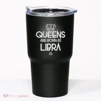 Queens Are Born As Libra Tumbler thumb 0