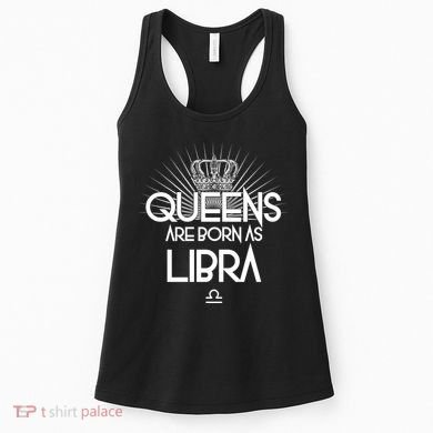 Queens Are Born As Libra Women's Tank Top