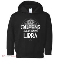 Queens Are Born As Libra Toddler Hoodie thumb 0