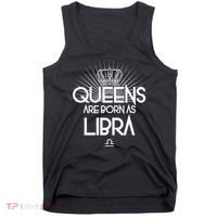 Queens Are Born As Libra Tank Top thumb 0