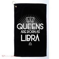 Queens Are Born As Libra Golf Towel thumb 0