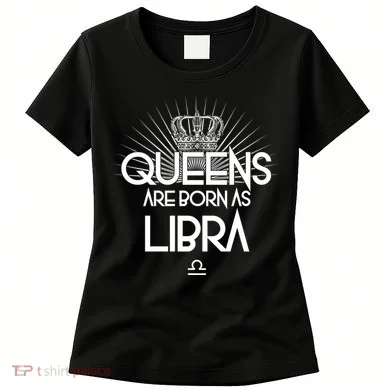 Queens Are Born As Libra Women's T-Shirt