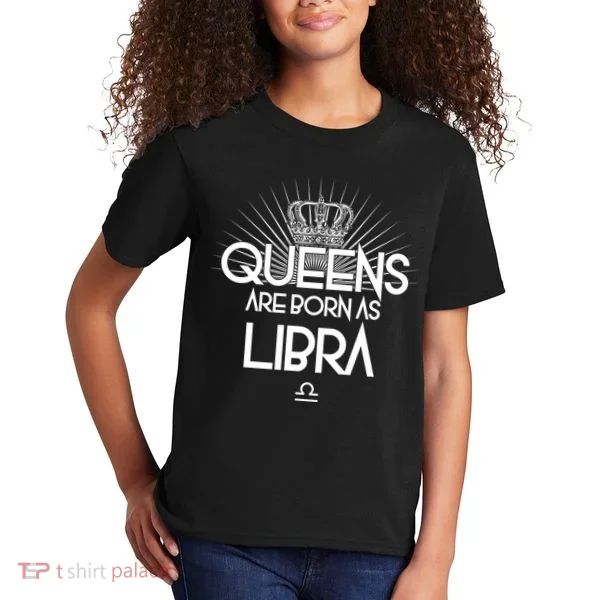 Queens Are Born As Libra Kids T-Shirt