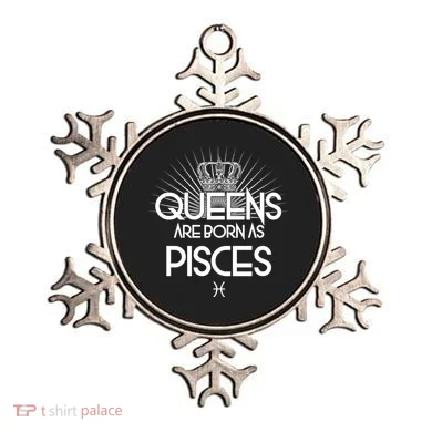 Queens Are Born As Pisces Ornament