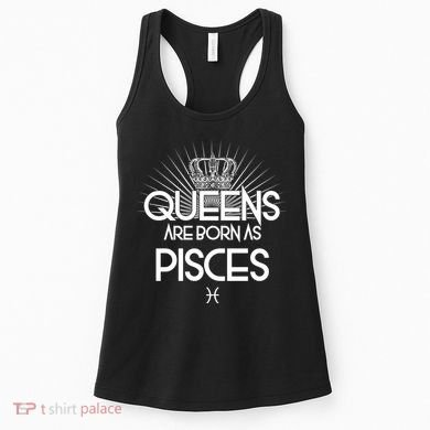 Queens Are Born As Pisces Women's Tank Top