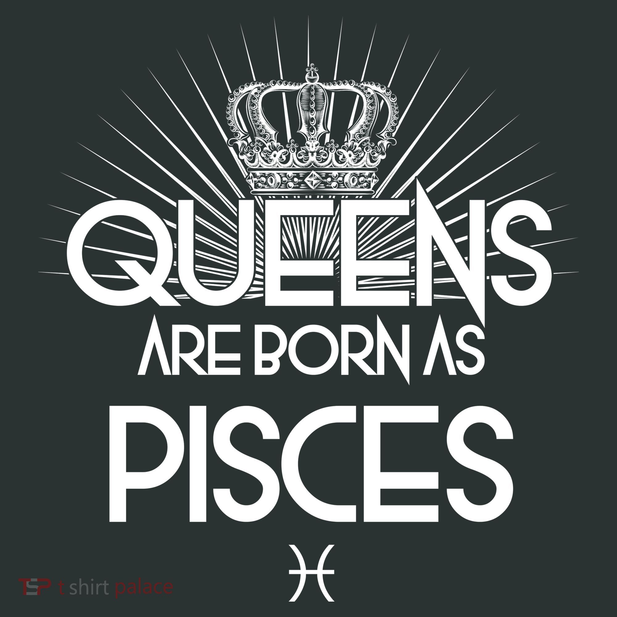 Queens Are Born As Pisces Button