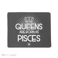 Queens Are Born As Pisces Mousepad thumb 0
