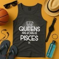 Queens Are Born As Pisces Tank Top thumb 4