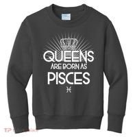 Queens Are Born As Pisces Kids Sweatshirt thumb 0