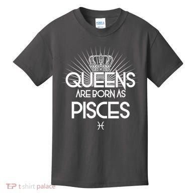 Queens Are Born As Pisces Kids T-Shirt