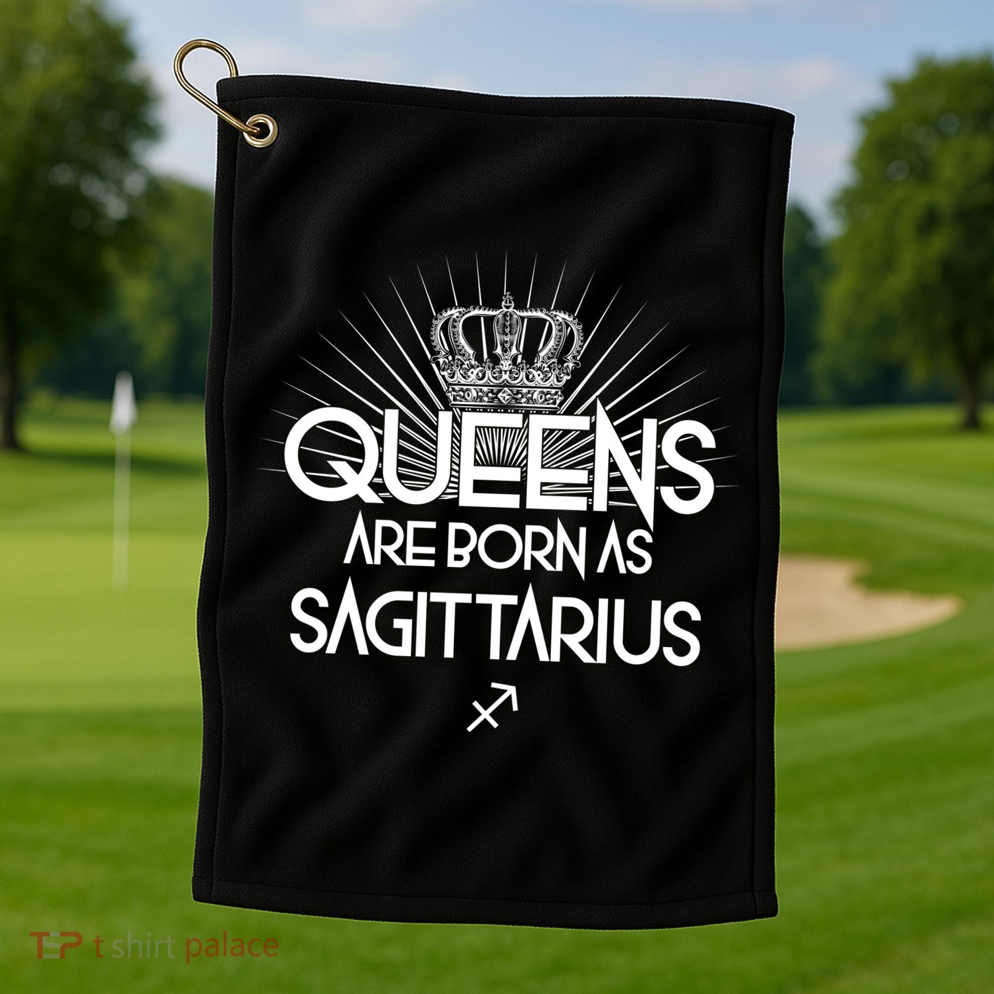 Queens Are Born As Sagittarius Golf Towel