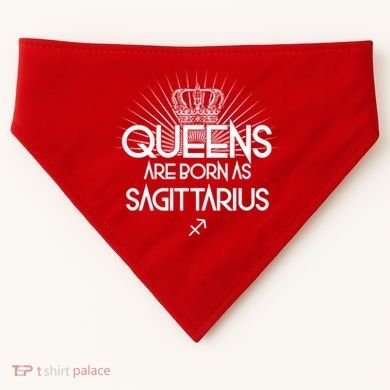 Queens Are Born As Sagittarius USA-Made Doggie Bandana