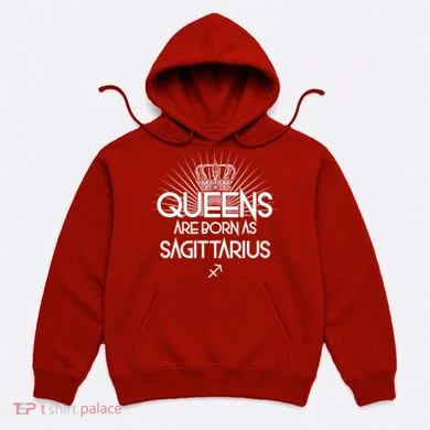 Queens Are Born As Sagittarius Hoodie
