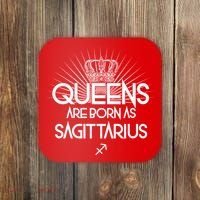 Queens Are Born As Sagittarius Coaster thumb 0