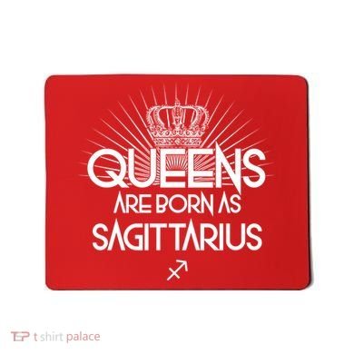 Queens Are Born As Sagittarius Mousepad