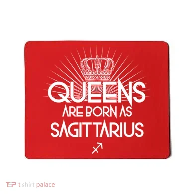 Queens Are Born As Sagittarius Mousepad