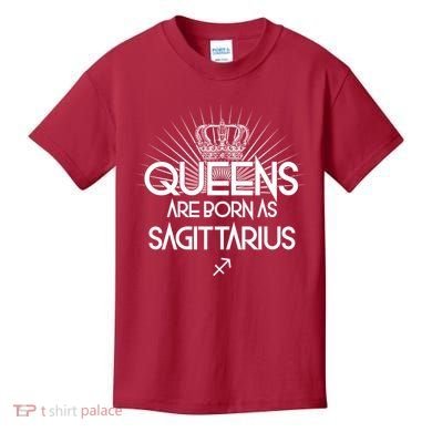 Queens Are Born As Sagittarius Kids T-Shirt