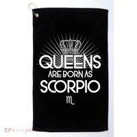 Queens Are Born As Scorpio Golf Towel thumb 0