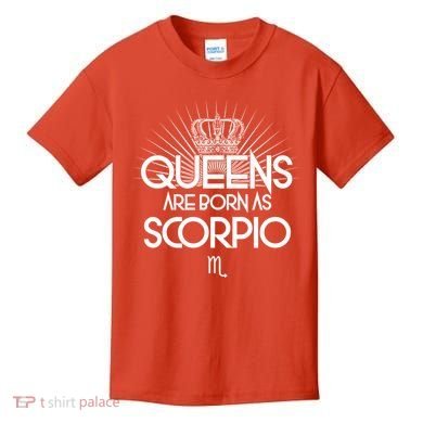 Queens Are Born As Scorpio Kids T-Shirt