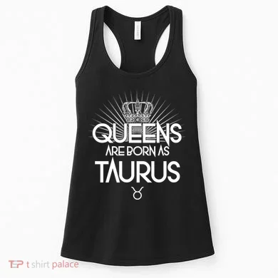 Queens Are Born As Taurus Women's Tank Top