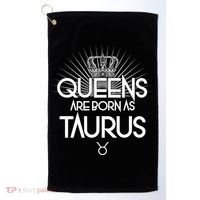Queens Are Born As Taurus Golf Towel thumb 0
