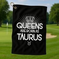 Queens Are Born As Taurus Golf Towel thumb 1