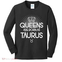 Queens Are Born As Taurus Kids Long Sleeve Shirt thumb 0