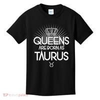 Queens Are Born As Taurus Kids T-Shirt thumb 0