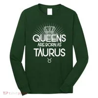 Queens Are Born As Taurus Long Sleeve Shirt thumb 0