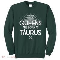 Queens Are Born As Taurus Sweatshirt thumb 0