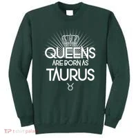 Queens Are Born As Taurus Sweatshirt thumb 0