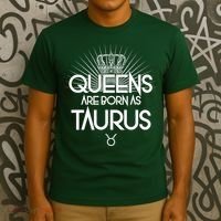 Queens Are Born As Taurus T-Shirt thumb 3