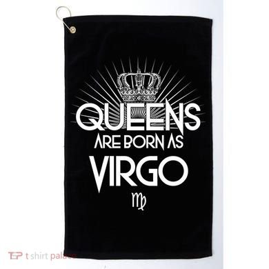 Queens Are Born As Virgo Golf Towel
