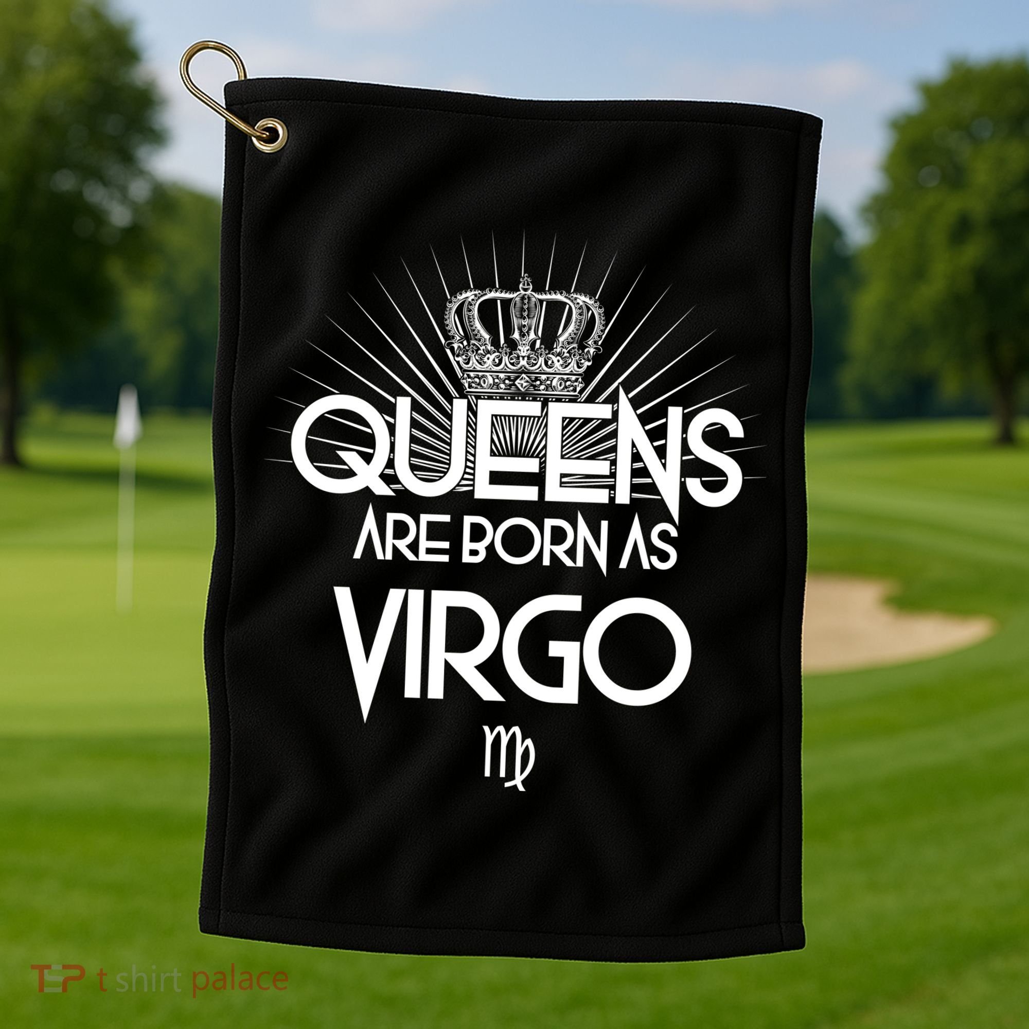 Queens Are Born As Virgo Golf Towel