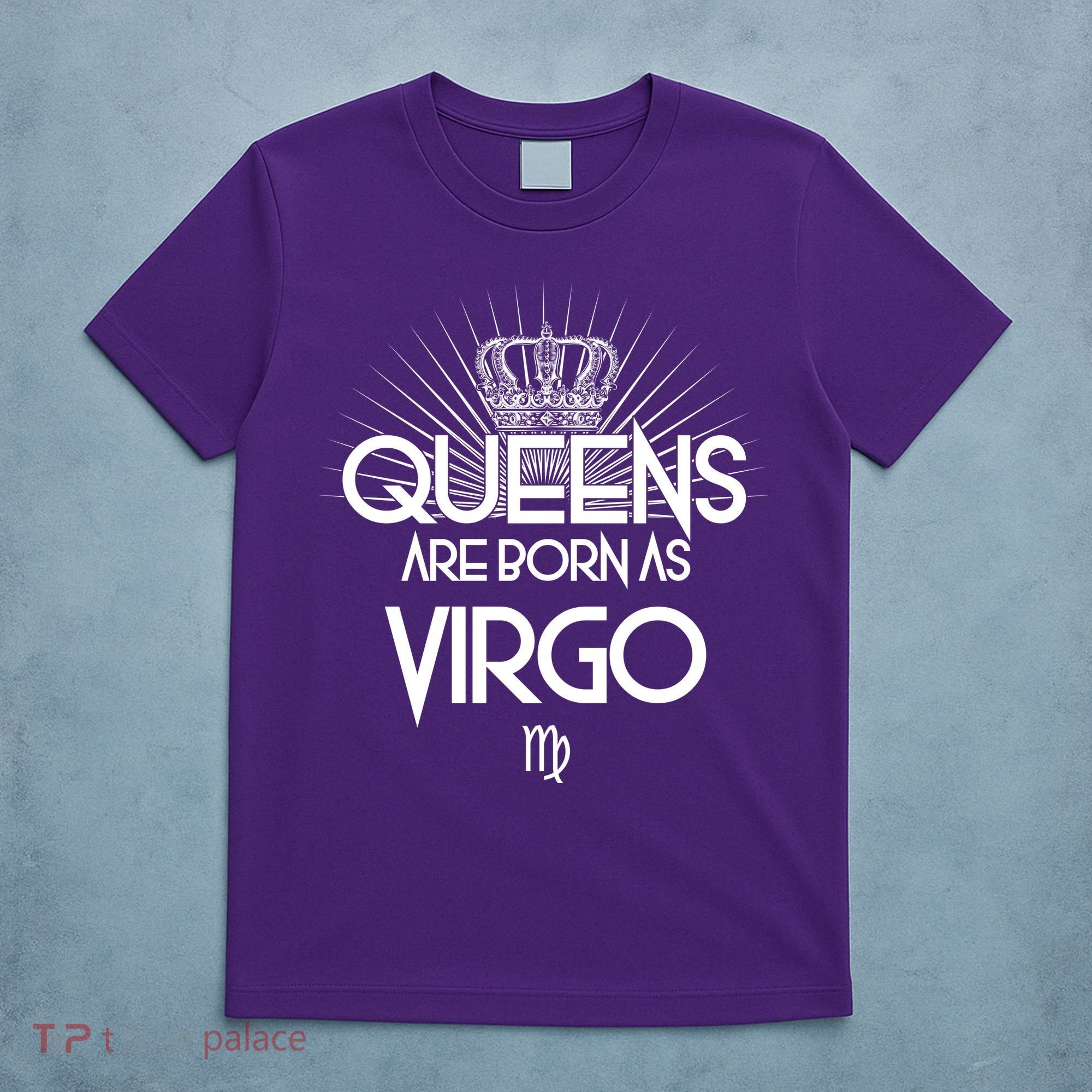 Queens Are Born As Virgo T-Shirt