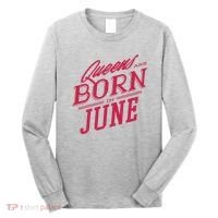 Queens Are Born In June Long Sleeve Shirt thumb 0