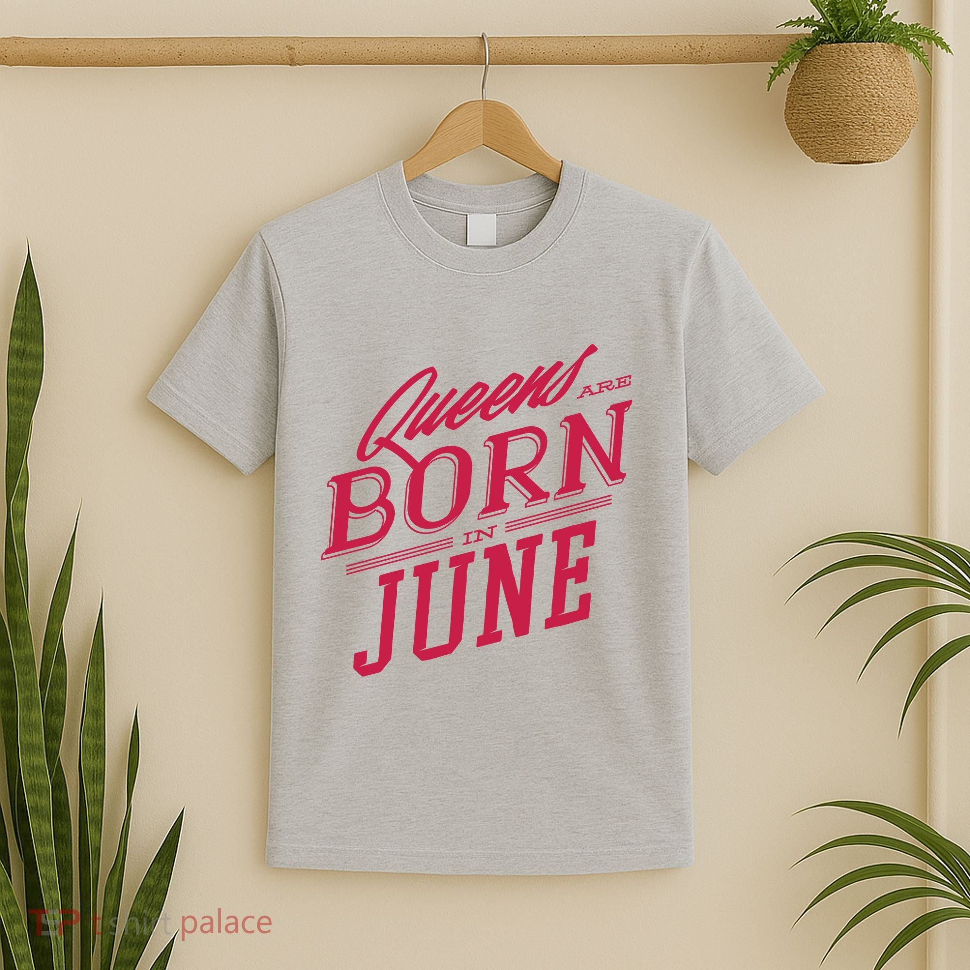 Queens Are Born In June T-Shirt