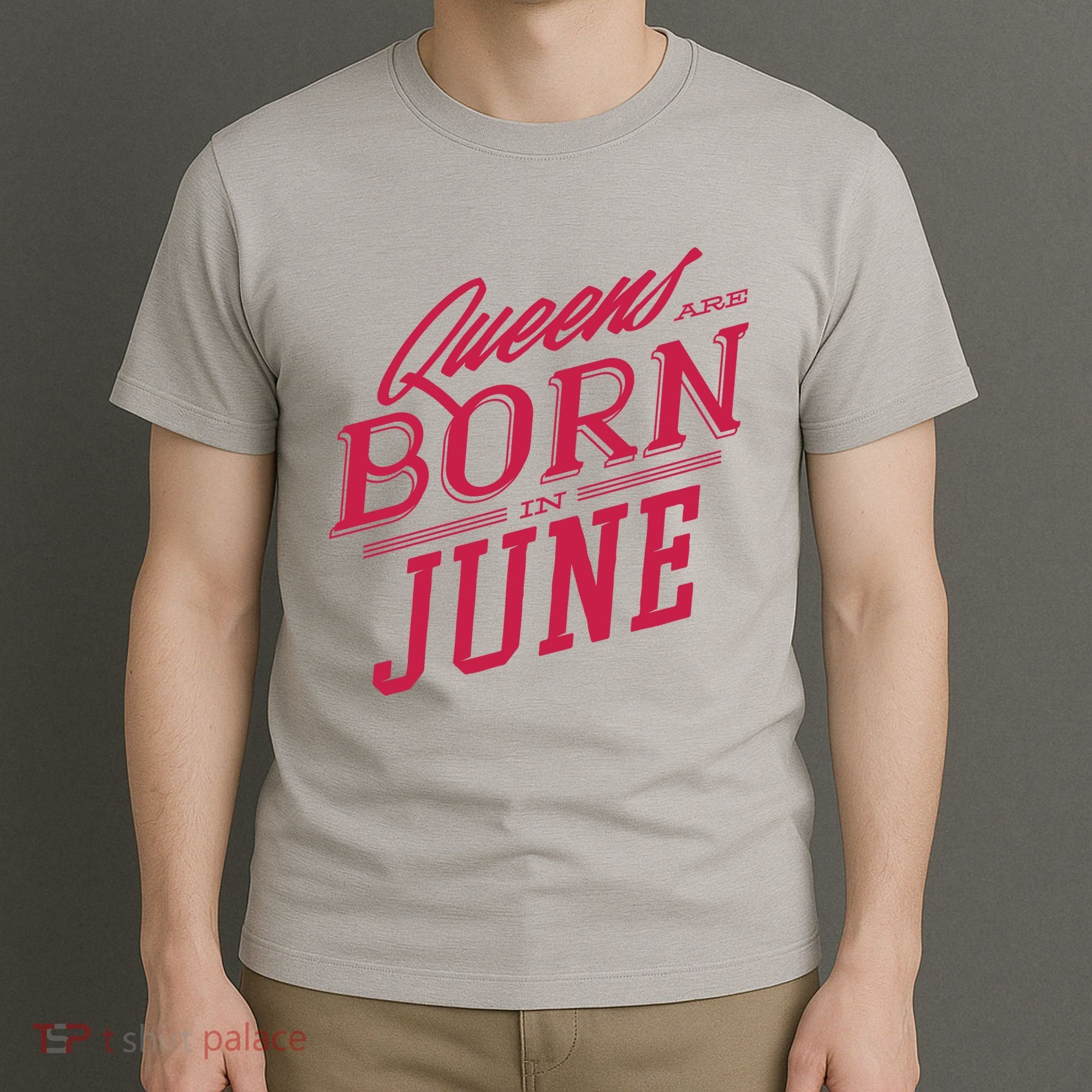 Queens Are Born In June T-Shirt