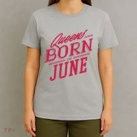 Queens Are Born In June T-Shirt thumb 4