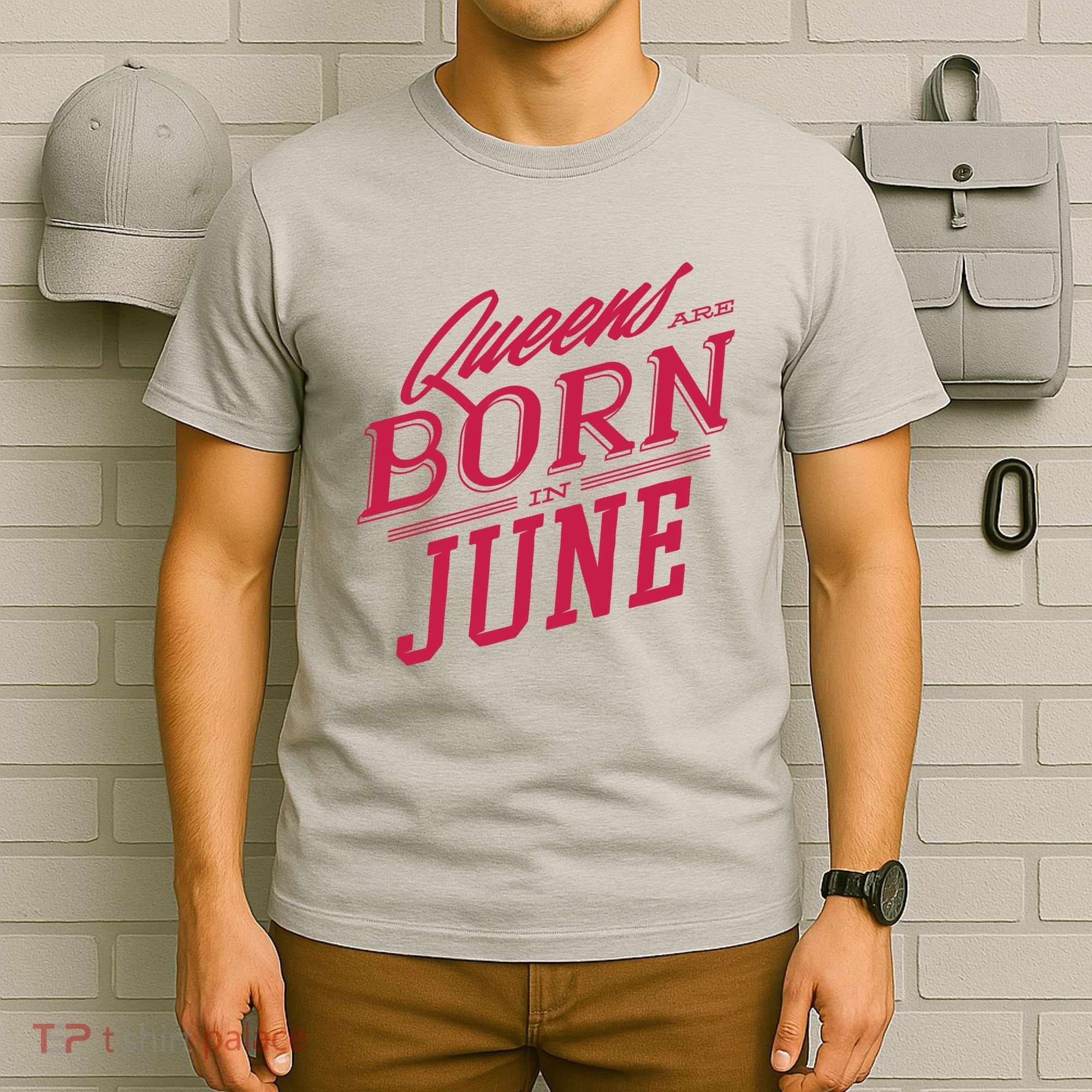 Queens Are Born In June T-Shirt
