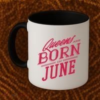 Queens Are Born In June Coffee Mug thumb 2